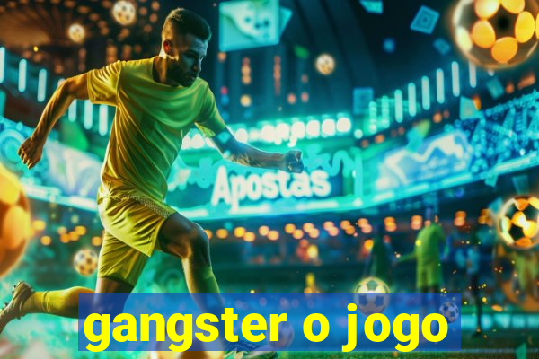 gangster o jogo